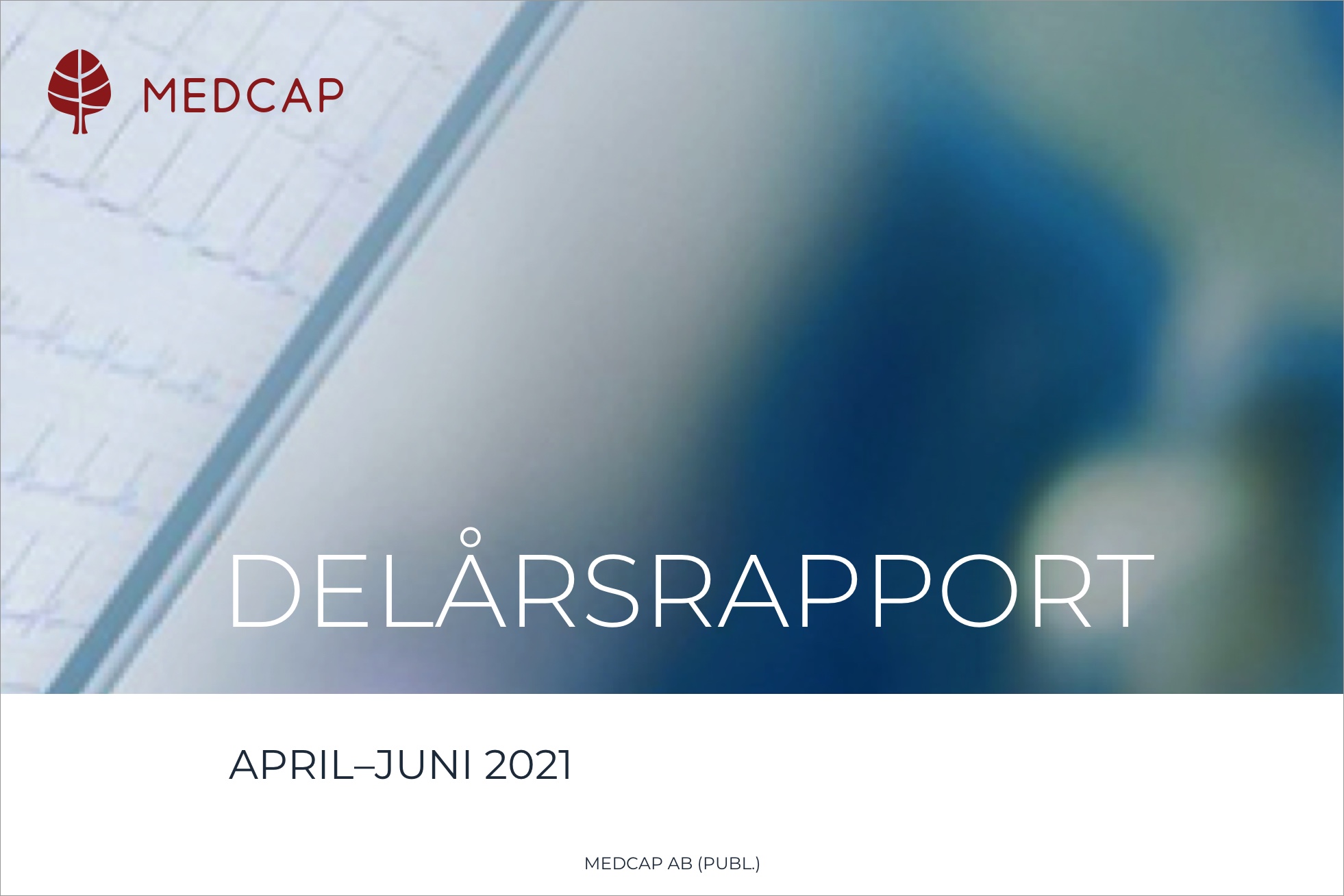 Medcap Delårsrapport April Juni